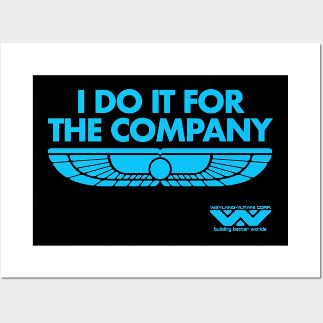 For the Company Wall Art by PopCultureShirts